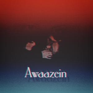 Awaazein (feat. Diganta Bora)