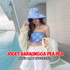 Joget Baraungga Pea Pea
