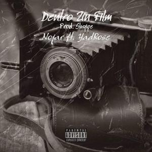 DENTRO UN FILM (feat. Yadrose)
