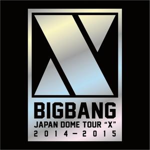 FANTASTIC BABY(BIGBANG JAPAN DOME TOUR 2014~2015 "X")