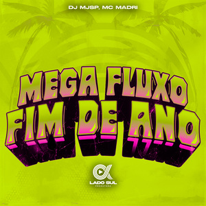 Mega Fluxo Fim De Ano