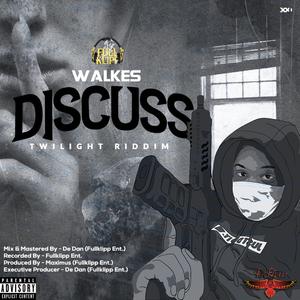 Discuss (Twilight Riddim)