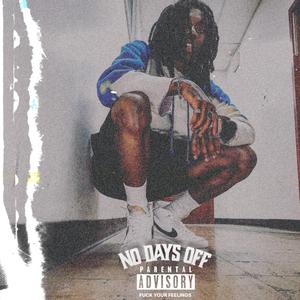 No Days Off (feat. Skeeinardo Dicaprio)