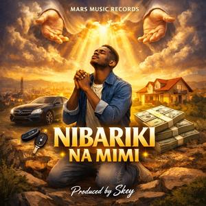 NIBARIKI NA MIMI