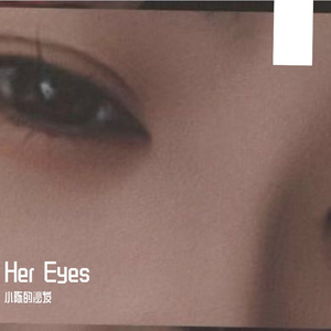 Her Eyes