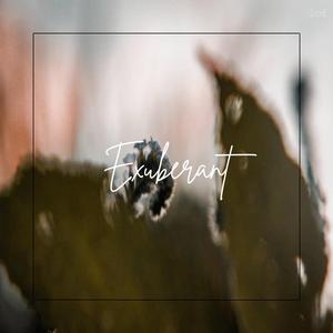 Exuberant