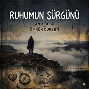 Ruhumun Sürgünü - (Yeni Mahnı 2026)