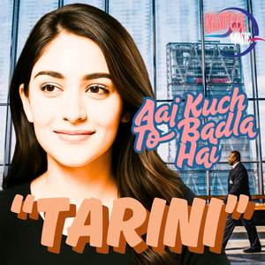 Aaj Kuch To Badla Hai