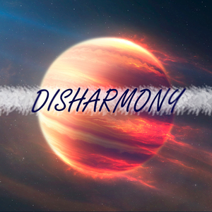 Disharmony