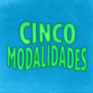 CINCO MODALIDADES