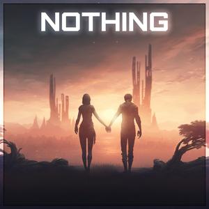 Nothing (feat. ApeTunes)