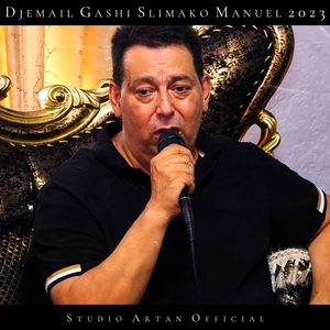 Djemail Gashi (Zalinava Me Dade)