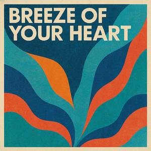 Breeze of Your Heart