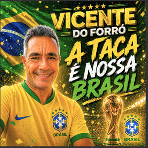 A taça é nossa Brasil