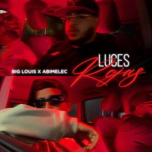 LUCES ROJAS (feat. ABIMELEC)