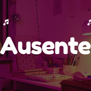 Ausente