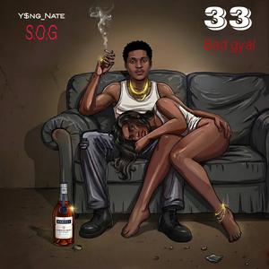 33 (bad gyal)