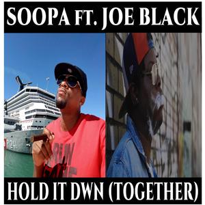 HOLD IT DWN (TOGETHER) (feat. Soopa)