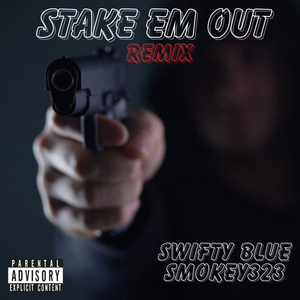 Stake Em Out (Remix)
