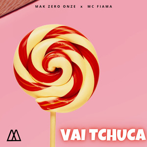 Vai Tchuca