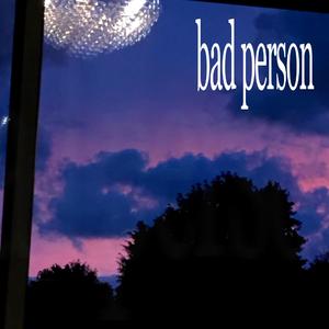bad person