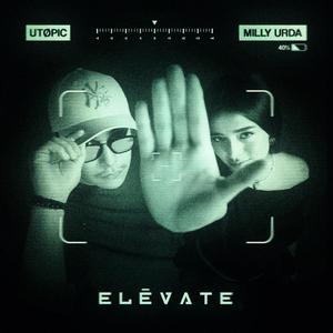 ELÉVATE (feat. Milly Urda)