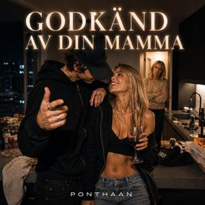 Godkänd av din mamma