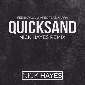 Quicksand (Nick Hayes Remix)