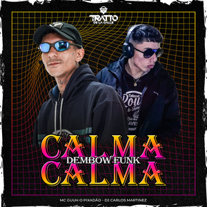 Calma, Calma [Dembow Funk]