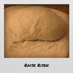 Raise Risen