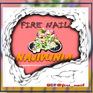 Najivunia (fire nail)