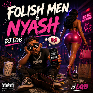 Folish Men & Nyash