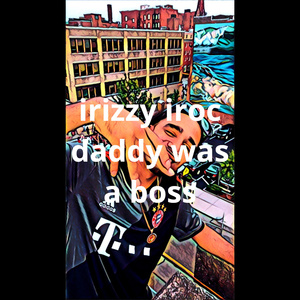 Daddy Was a Boss