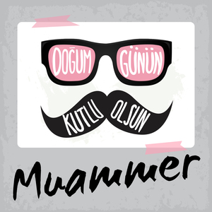 Doğum Günün Kutlu Olsun Muammer