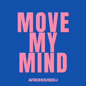 Move my mind