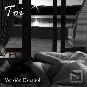 Toi (Versión Español)