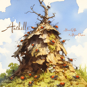 Anthills (Romantic Version)