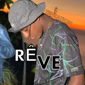 Rêve (feat. TenTation)