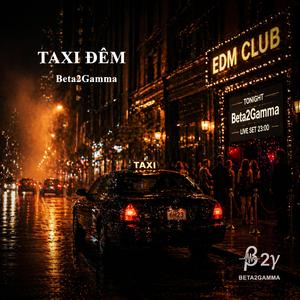 Taxi đêm (VN Tech House EDM)