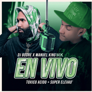 Toxico Acido + Super Elevao (En Vivo)