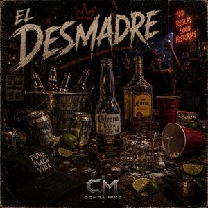El Desmadre