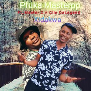 Xidakwa (feat. Master C, Clio DeLegend n Saiza)