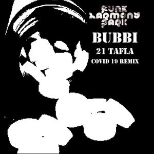 21 Tafla (Funk Harmony Park Remix) (Funk Harmony Park Covid 19 Remix)