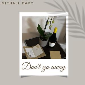 Don't go away (feat. Lisa D & Beejay)