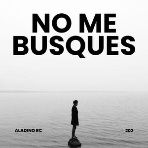 No me busques