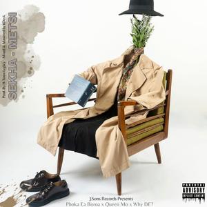 Sekha Metsi (feat. Queen Mo & Phoka Ea Boroa)