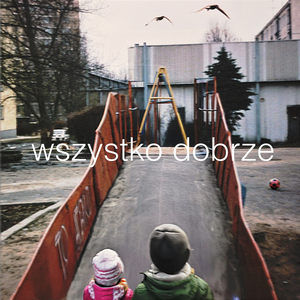 wszystko dobrze