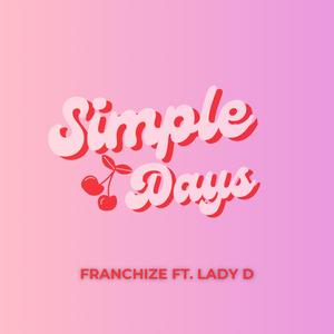 Simple Days (feat. Lady D)