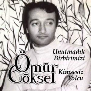 Unutmadık Birbirimizi
