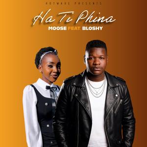 Ha Ti Phina (feat. BLOSHY)